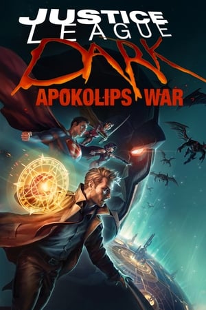 Adalet Birliği : Apokolips Savaşı – Justice League Dark: Apokolips War izle