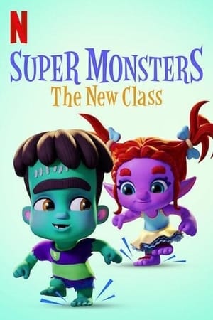Süper Öcüler: Yeni Sınıf – Super Monsters: The New Class izle