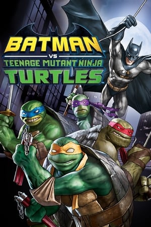 Batman: Ninja Kaplumbağalar – Batman vs Teenage Mutant Ninja Turtles izle