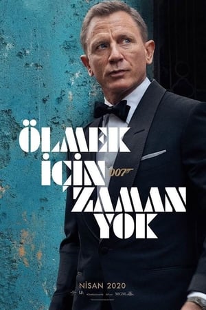 James Bond: Ölmek İçin Zaman Yok – No Time to Die izle