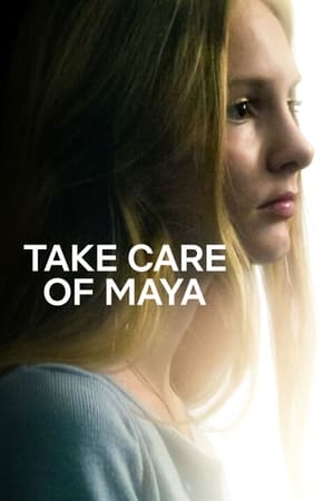 Take Care of Maya izle