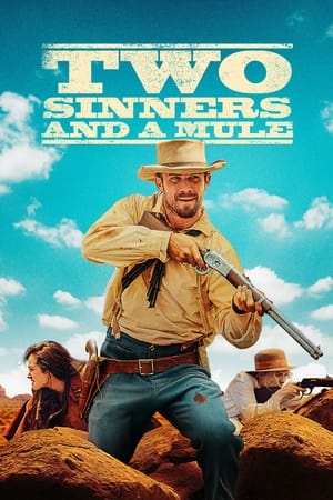 Two Sinners and a Mule izle