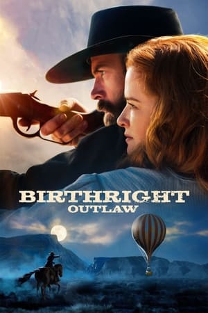 Birthright: Outlaw izle
